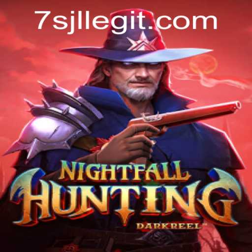 NightfallHunting: Unveiling the Thrills of the Latest Gaming Sensation